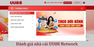 Đánh giá về nhà cái UU88 Network